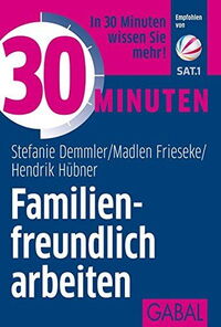 30 Minuten - Familienfreundlich arbeiten